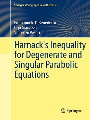 cover image of Harnack's Inequality for Degenerate and Singular Parabolic Equations